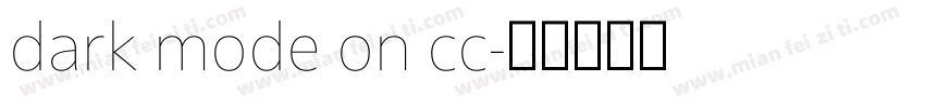 dark mode on cc字体转换